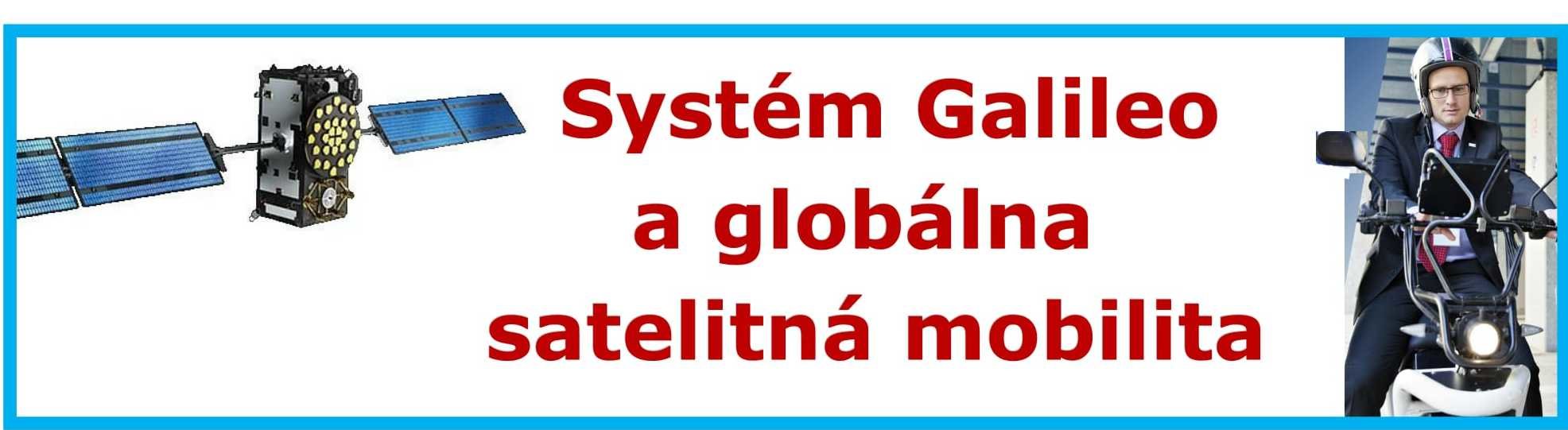 Systém Galileo a globálna satelitná mobilita